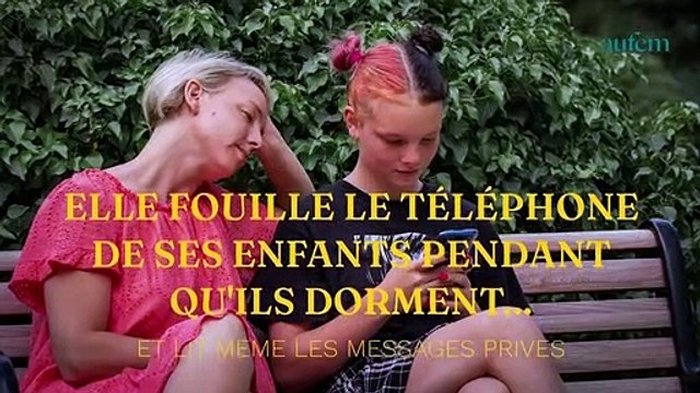 Elle fouille le téléphone de ses enfants pendant qu'ils dorment... Et lit même leurs messages privés