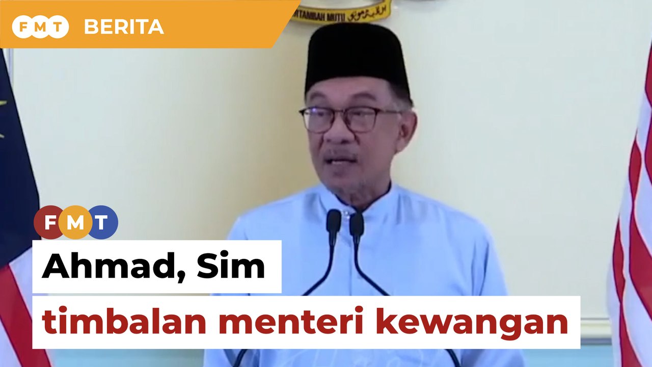 TERKINI: Ahmad Maslan, Steven Sim dilantik timbalan menteri kewangan