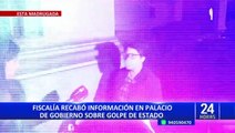 Fiscalía recabó información en Palacio de Gobierno, PCM y otros ministerios