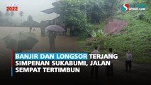 Banjir dan Longsor Terjang Simpenan Sukabumi, Jalan Sempat Tertimbun
