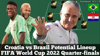 Croatia vs Brazil Potential Lineup ► FIFA World Cup 2022