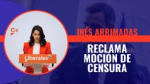 Inés Arrimadas reclama una moción de censura