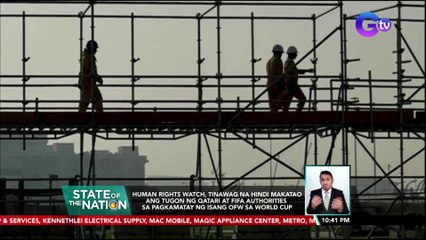 Human Rights Watch, tinawag na hindi makatao ang tugon ng Qatari at FIFA authorities sa pagkamatay ng isang OFW sa World Cup | SONA