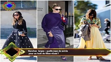 Hanches larges : quelle jupe de soirée  pour un look de fêtes réussi ?