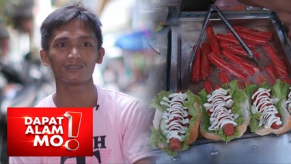 Mr. Hotdog ng Divisoria, kilalanin! | Dapat Alam Mo!