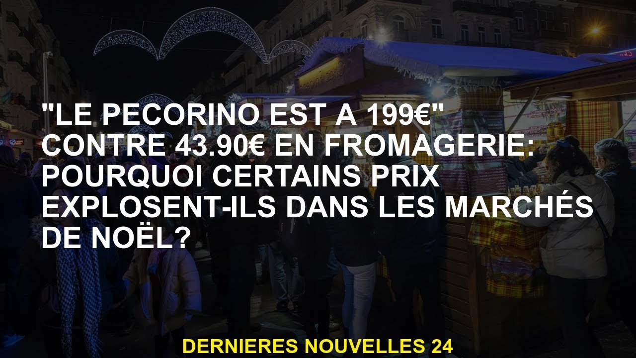 "Le Pecorino est de 199 €" contre 43,90 € dans Cheese Dairy: pourquoi certains prix explosent sur le