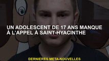 Un adolescent de 17 ans est absent de Saint-Hyacinthe