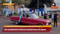 Así celebraron hinchas argentinos en Oberá