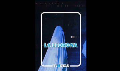 LA LLORONA