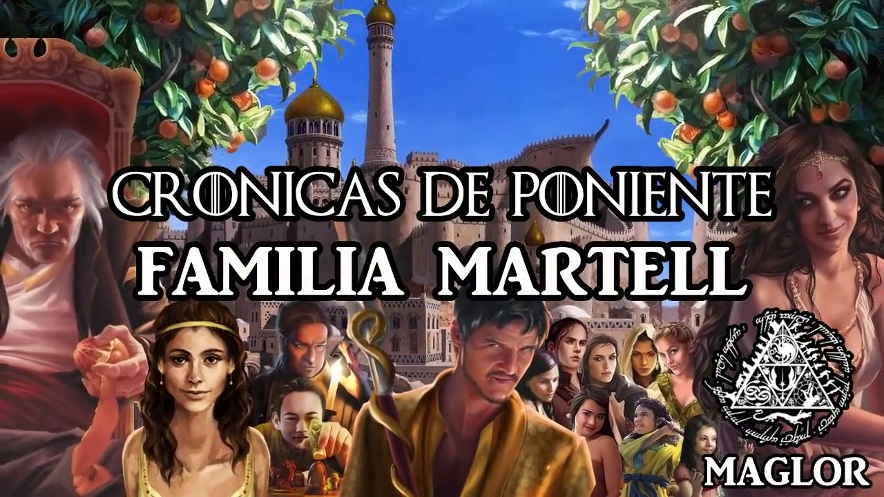 LA CASA DEL DRAGON ⚔️La Familia Martell⚔️
