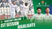 1st Session Highlights | Pakistan vs England | 2nd Test Day 2 | PCB | MY2T