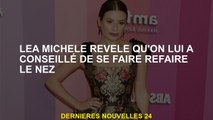 Lea Michele révèle qu'il a été conseillé de faire refaire le nez