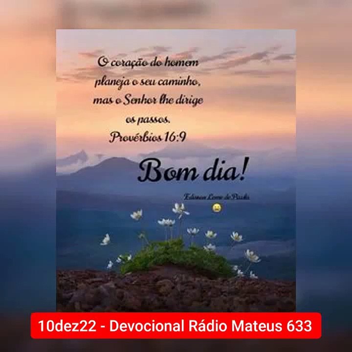 10dez22 Devocional Rádio Mateus 633