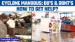 Cyclone Mandous wrecks havoc in TN | What are the do's and dont's to follow | Oneindia News *News