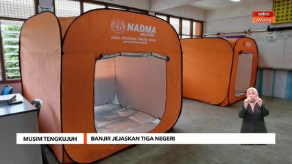 Musim Tengkujuh | Banjir jejaskan tiga negeri