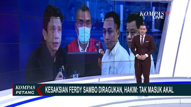 Hakim Ragukan Kesaksian Ferdy Sambo, Dianggap Tidak Masuk Akal