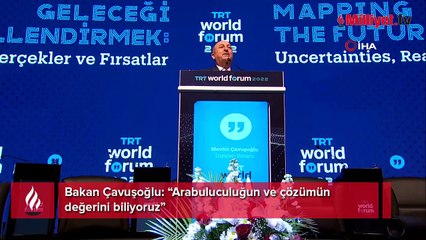 Bakan Çavuşoğlu: Arabuluculuğun ve çözümün değerini biliyoruz