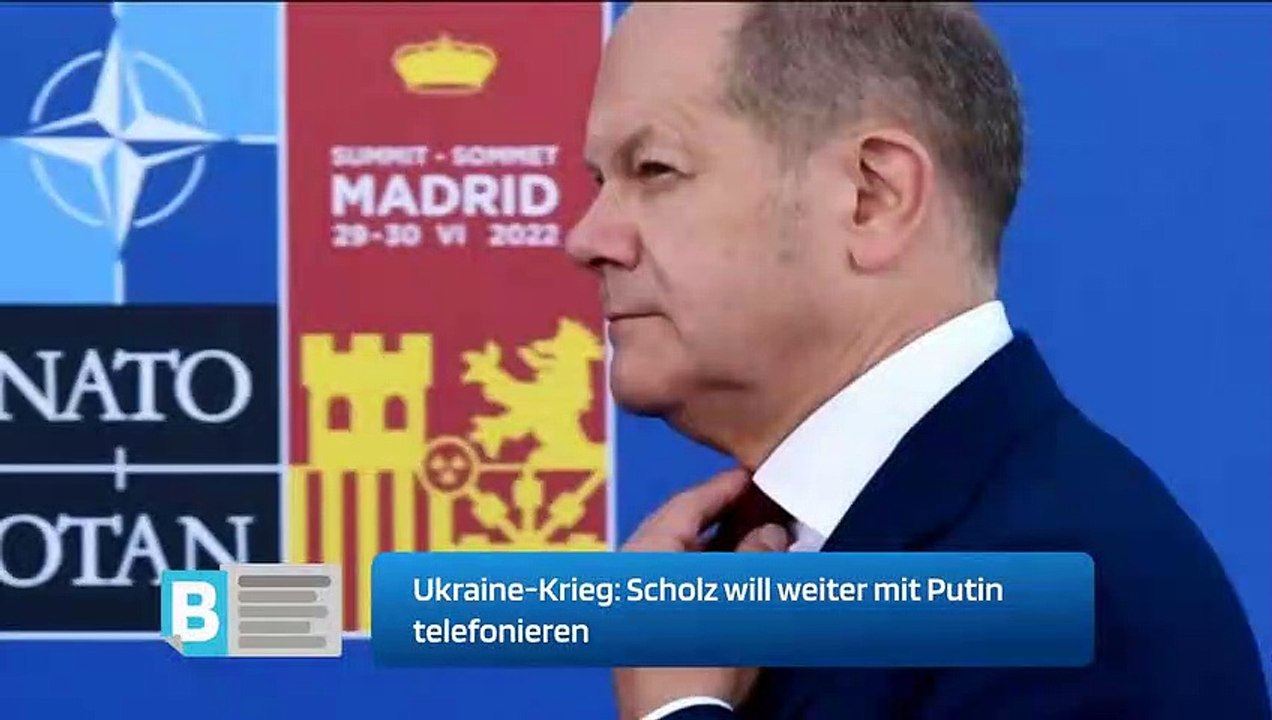 Ukraine-Krieg: Scholz will weiter mit Putin telefonieren