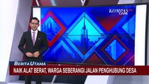 Jalan Akses Penghubung Desa Putus, Warga Harus Menyeberang dengan Bantuan Alat Berat!