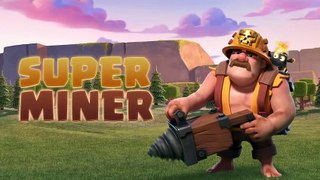 Super Miner Has The Last Blast! Clash of Clans New Update