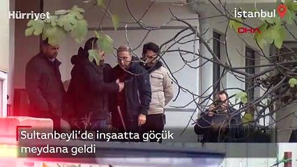 Sultanbeyli'de göçük altında kalan işçinin cansız bedeni çıkarıldı