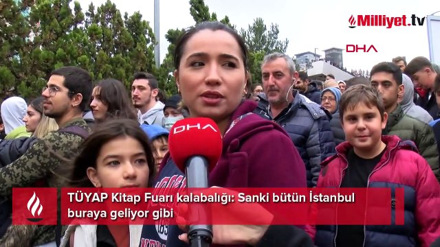TÜYAP Kitap Fuarı kalabalığı: Sanki bütün İstanbul buraya geliyor gibi