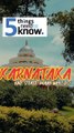Do you know these facts of Karnataka | Unknown Karnataka facts