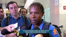 Seleção feminina chega ao Brasil depois de boa participação no Mundial
