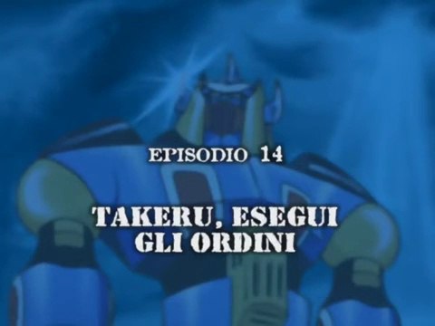 Gakeen ep.14 - Takeru, Esegui Gli Ordini [ITA]
