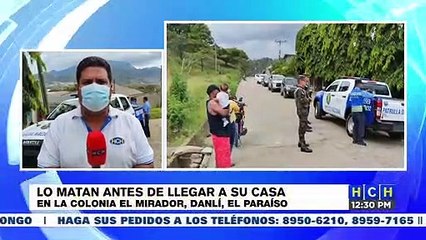 ¡Brutal! Cuando regresaba a su casa, acribillan hombre en Danlí