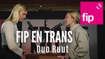 FIP en Trans : Duo Ruut 