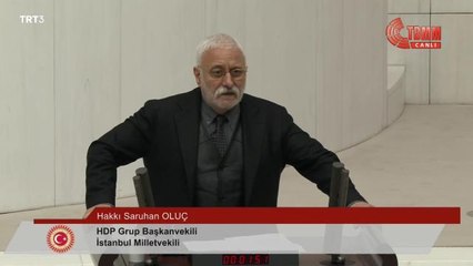 Saruhan Oluç: "Bize Eşkıya Diyene Bakın. Bize Eşkıya Diyen Mafya İltisaklı ve İrtibatlı Bir Bakan"