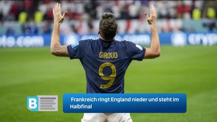 Frankreich ringt England nieder und steht im Halbfinal