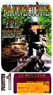 1 - PANNECIÈRE le lac en photos vidéo