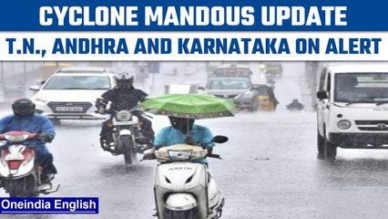 Télécharger la video: Cyclone Mandous Update: Red Alert raised in 3 states, 708 moved to shelters | Oneindia News *News