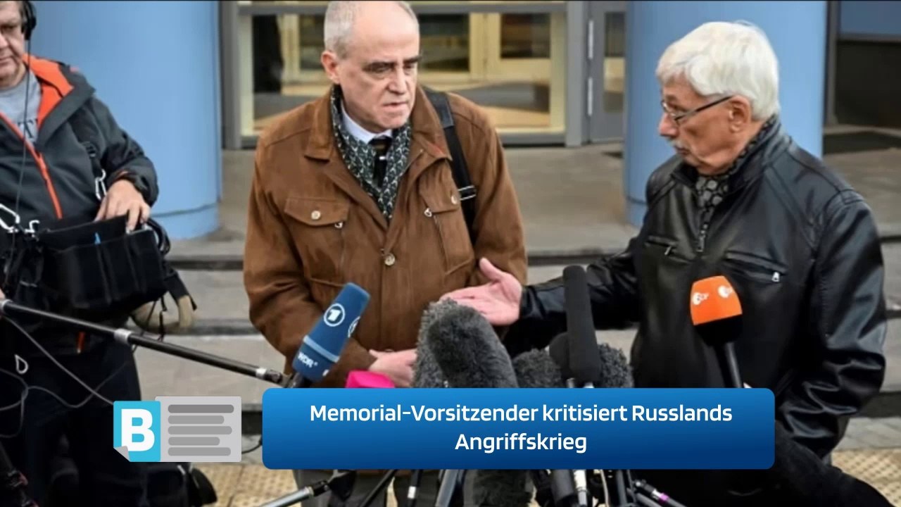 Memorial-Vorsitzender kritisiert Russlands Angriffskrieg