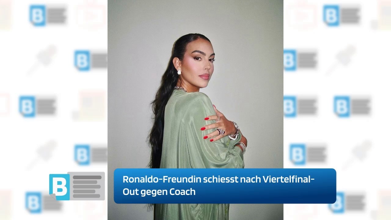 Ronaldo-Freundin schiesst nach Viertelfinal-Out gegen Coach