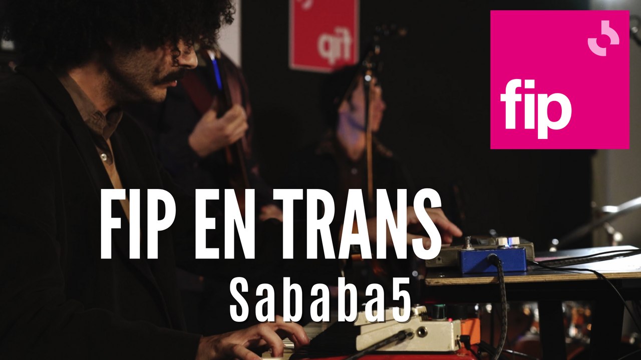 FIP en Trans : Sababa 5 "Tri Li Li"