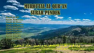 MUROTTAL AL-QUR-AN SURAH PENDEK