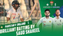 Brilliant Batting By Saud Shakeel | Pakistan vs England | 2nd Test Day 3 | PCB | MY2T
