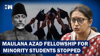 Centre Stops Maulana Azad National Fellowship | Smriti Irani | BJP | Parliament