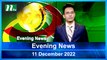 Evening News | 11 December 2022 | NTV News Updates
