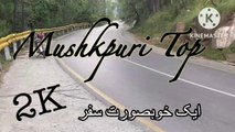 Mushkpuri top | Vlog part1  |   Pakistan travel | Muree Ayubia