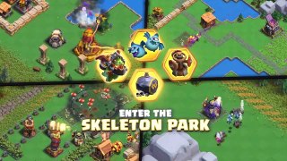 Enter SKELETON PARK! Clash of Clans New Update _ Clan Capital