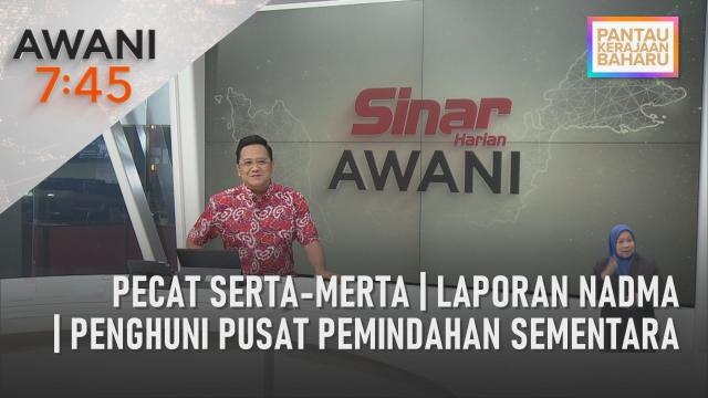 AWANI 7:45 [11/12/2022] - Pecat serta-merta | Laporan NADMA | Penghuni pusat pemindahan sementara