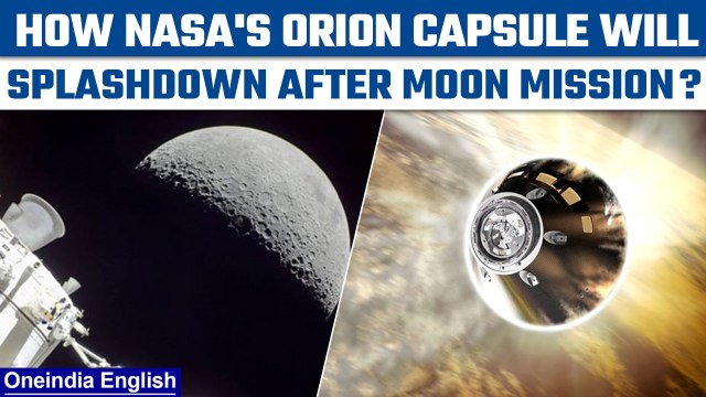 NASA's Orion capsule heads for splashdown after historic Moon mission | Oneindia News *Space
