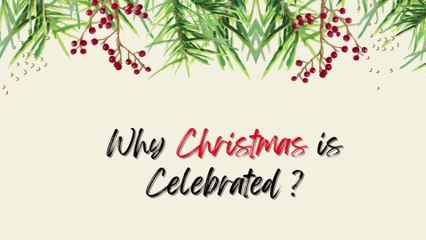 Why Christmas Is Celebrated ? Message Of Hope and Peace