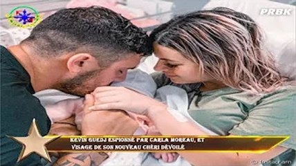 Kevin Guedj espionné par Carla Moreau, et  visage de son nouveau chéri dévoilé