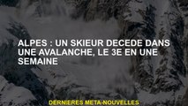 Alpes: un skieur meurt dans une avalanche, le 3e en une semaine