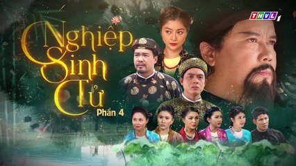 Nghiệp Sinh Tử (Phần 4) - Tập 12 - Phim Việt Nam THVL